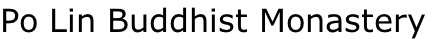 Po Lin Buddhist Monastery